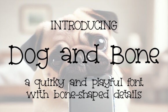 Dog and Bone: A Playful Font for Web Designers