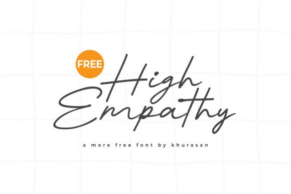 High Empathy Font Review and Free Download