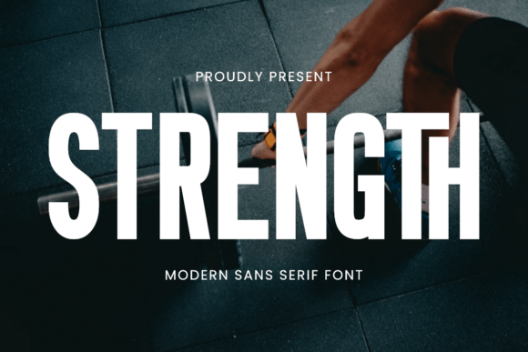 Strength: The Bold Sans Serif Font for High-Impact Campaigns
